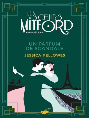 cover image of Un parfum de scandale: Les soeurs Mitford enquêtent--Tome 3